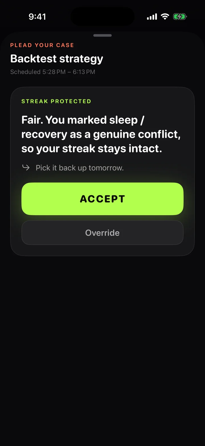 Plead your case: sleep or recovery is recognized as a genuine conflict and the streak is protected